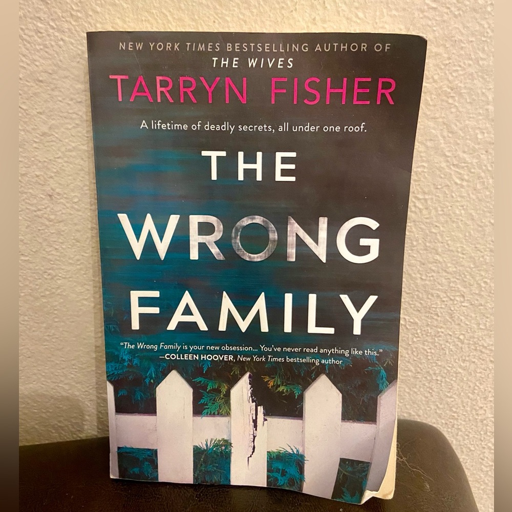 The Wrong Family by Tarryn Fisher